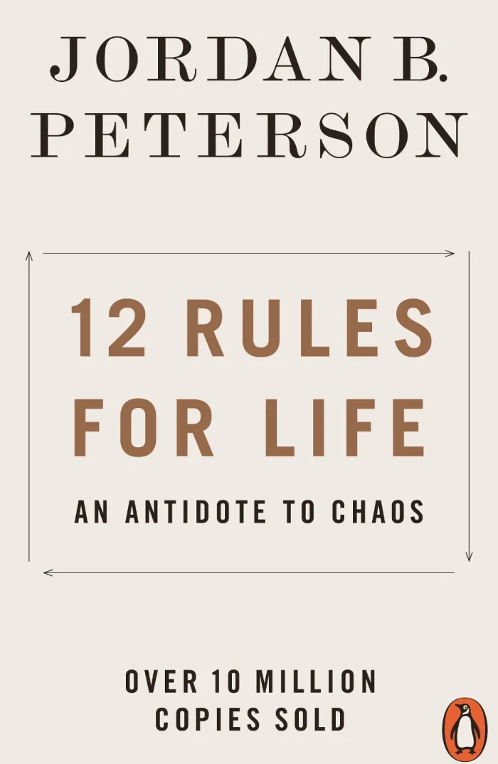 12 Rules for Life: An Antidote to Chaos