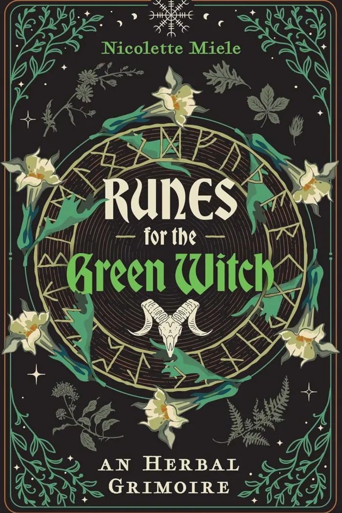 Runes for the Green Witch: An Herbal Grimoire