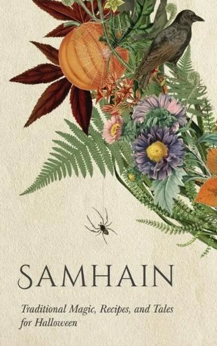 Samhain: Traditional Magic, Recipes, and Tales for Halloween