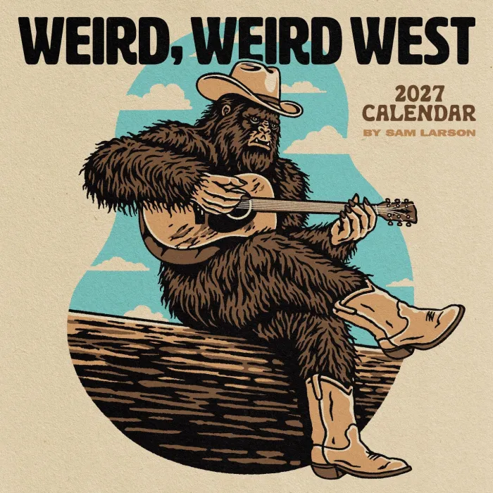 Sam Larson 2027 Wall Calendar: Weird, Weird West