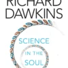 Science in the Soul: Selected Writings of a Passionate Rationalist