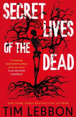 Secret Lives of the Dead