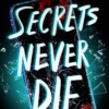 Secrets Never Die