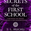 Secrets of the First School