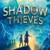 Shadow Thieves (Shadow Thieves, Book 1)