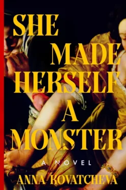 She Made Herself a Monster