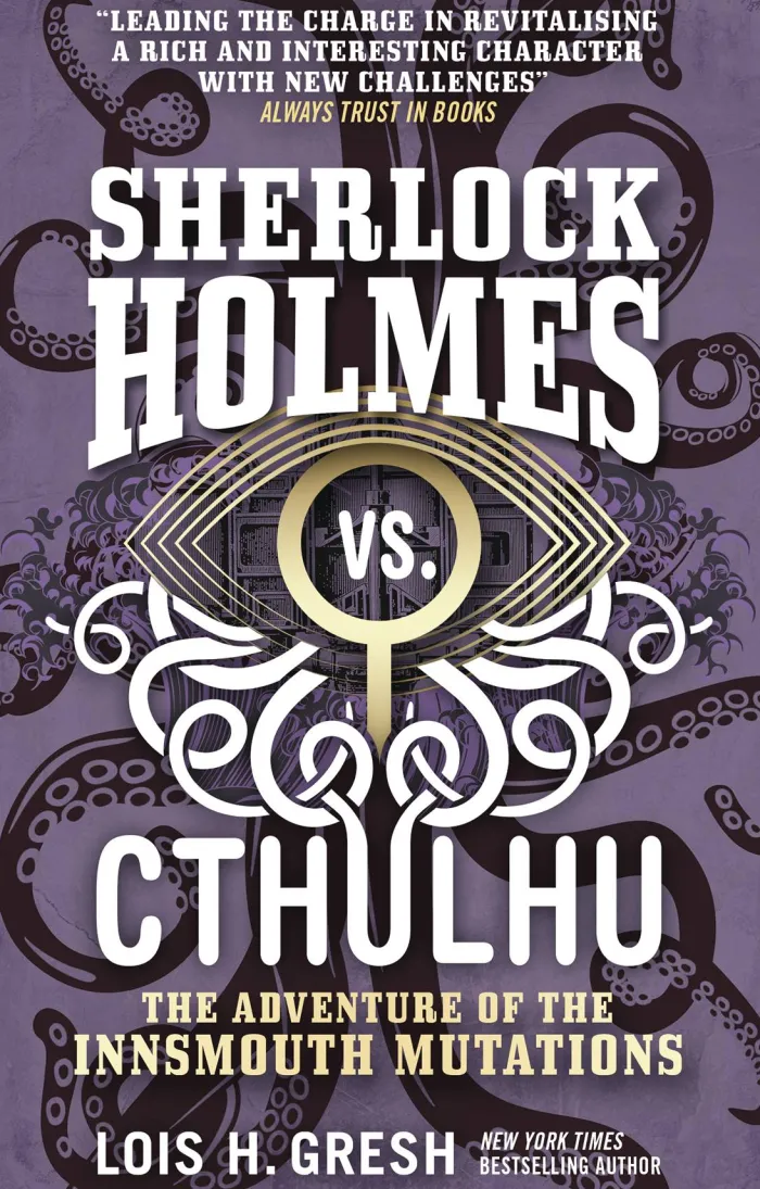 Sherlock Holmes vs. Cthulhu: The Adventure of the Innsmouth Mutations