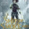 Ship of Smoke and Steel