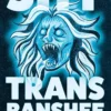 Shy Trans Banshee: The supernatural mystery that's an absolute scream
