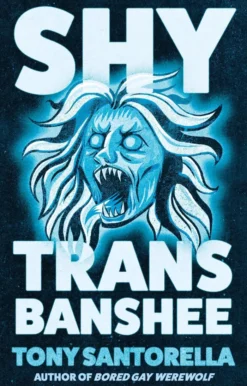 Shy Trans Banshee: The supernatural mystery that's an absolute scream