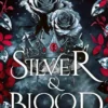 Silver & Blood