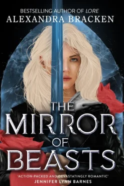 Silver in the Bone: The Mirror of Beasts: Book 2: Deliciously dark romance from the NYT bestselling author of Lore