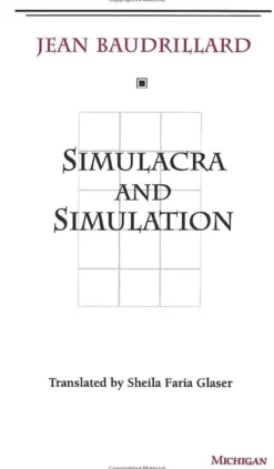 Simulacra and Simulation