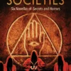 Sinister Societies: Six Novellas of Secrets and Horrors