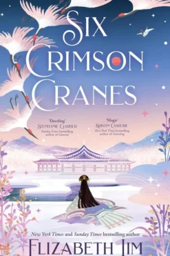Six Crimson Cranes: Hodderscape Vault