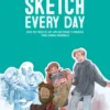 Sketch Every Day: 100+ simple drawing exercises from Simone Grünewald