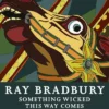 Something Wicked This Way Comes
