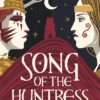 Song of the Huntress
