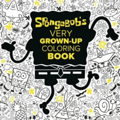 Spongebobs Very Grown Up Coloring Book