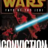 Star Wars: Fate of the Jedi: Conviction