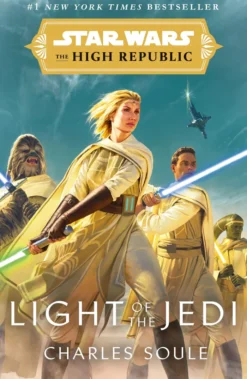 Star Wars: Light of the Jedi (The High Republic): (Star Wars: The High Republic Book 1)