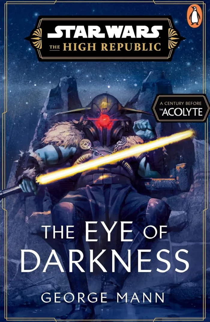 Star Wars: The Eye of Darkness (The High Republic)
