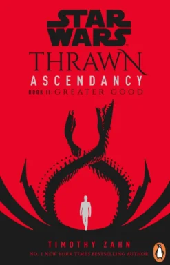 Star Wars: Thrawn Ascendancy: Greater Good: (Book 2)