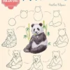 10 Step Drawing: Animals: Draw 75 Animals in 10 Easy Steps