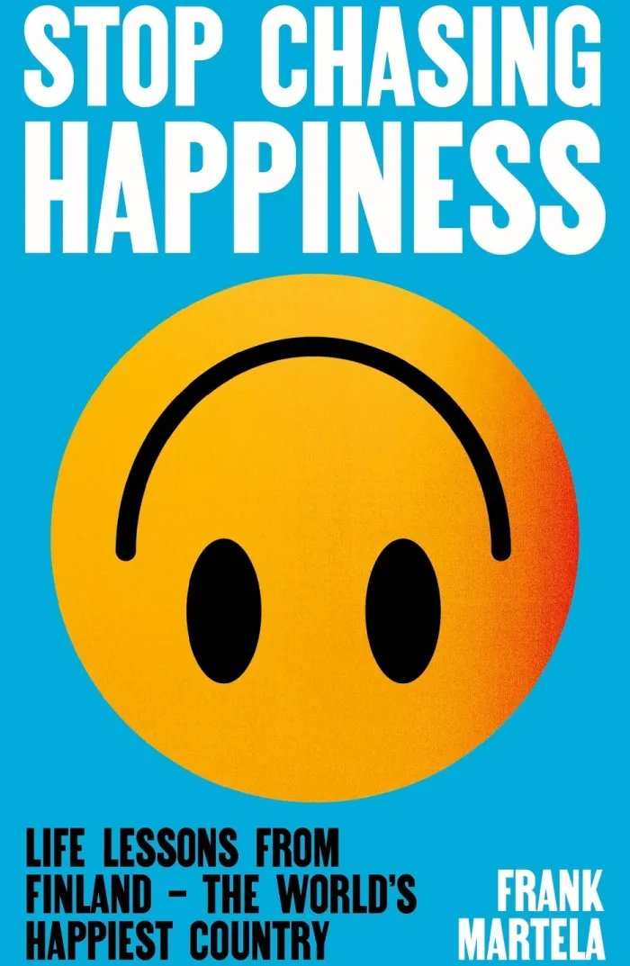 Stop Chasing Happiness: Life Lessons from Finland – The World's Happiest Country