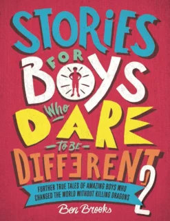 Stories for Boys Who Dare to be Different