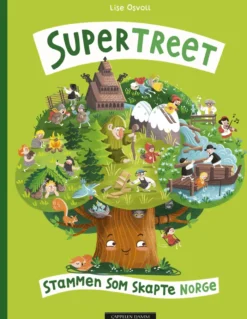 Supertreet, stammen som skapte Norge
