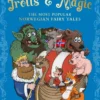 Tales about trolls and magic: the most popular Norwegian fairytales