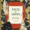Tales of Japan: Traditional Stories of Monsters and Magic