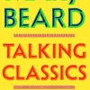 Talking Classics: THE INSTANT SUNDAY TIMES BESTSELLER