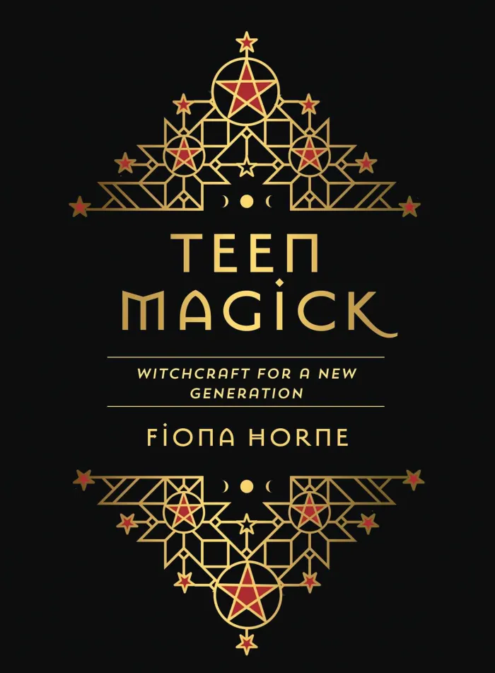 Teen Magick: Witchcraft for a new generation
