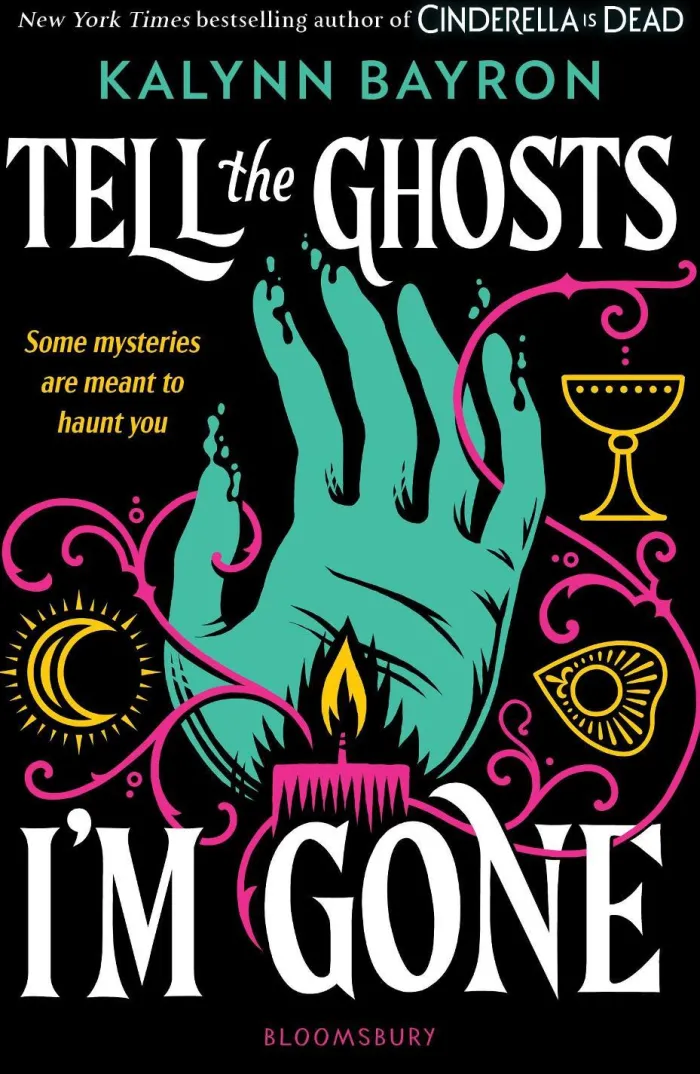 Tell the Ghosts I'm Gone: A paranormal YA mystery that will haunt you long after the last page