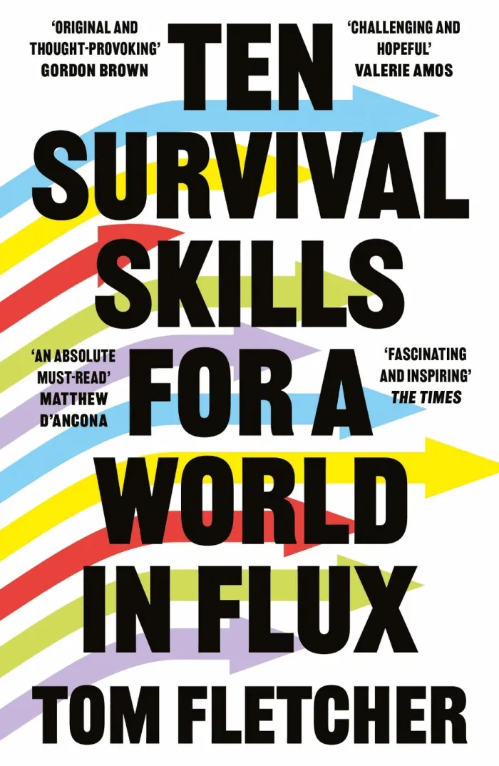 Ten Survival Skills for a World in Flux
