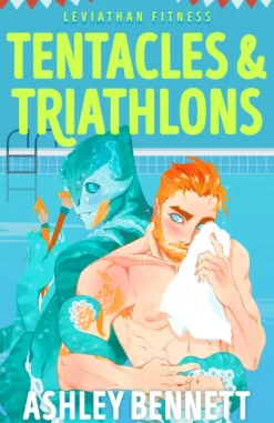 Tentacles and Triathlons: A BRAND NEW queer monster romance for 2026 (Leviathan Fitness Book 2)