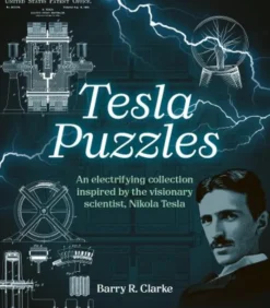 Tesla Puzzles: An electrifying collection inspired by the visionary scientist, Nikola Tesla