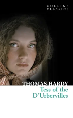 Tess of the D'Urbervilles (Collins Classics)