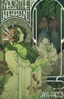 The Absinthe Underground