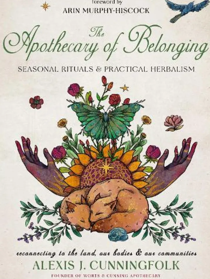 The Apothecary of Belonging: Seasonal Rituals and Practical Herbalism