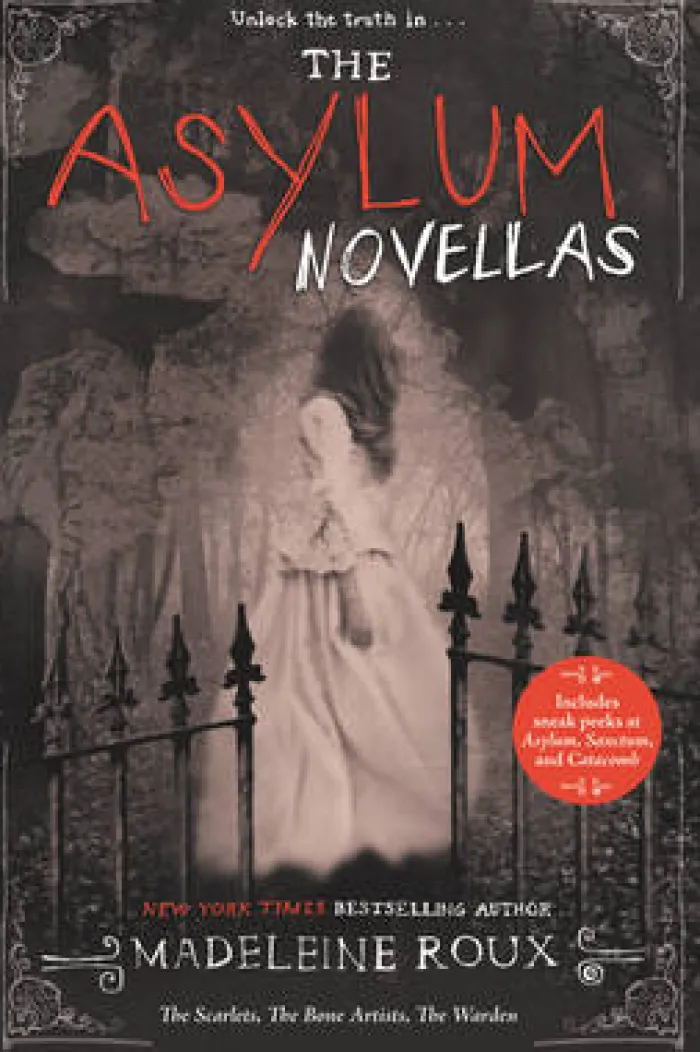 The Asylum Novellas: The Scarlets, The Bone Artists, The Warden