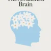 The Awakened Brain: The Psychology of Spirituality