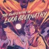 The Awakening of Lora Abernathy: A Coming-of-Age Fantasy Adventure