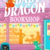 The Baby Dragon Bookshop (The Baby Dragon series)