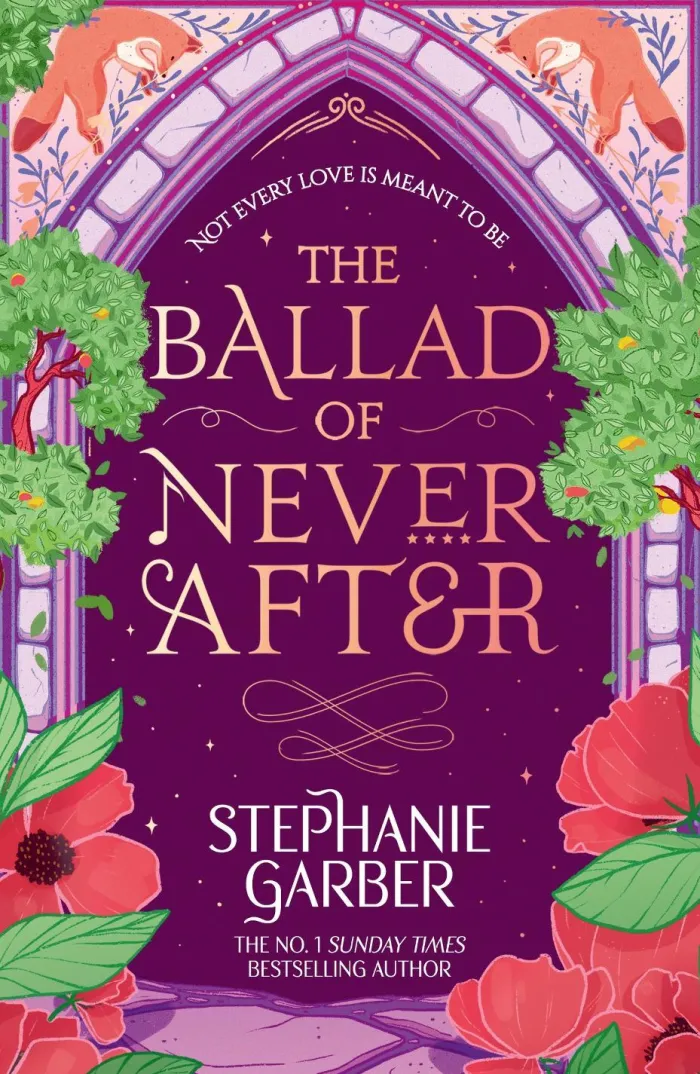 The Ballad of Never After: The second book in the beloved fairytale sensation the Once Upon a Broken Heart series from the global No. 1 bestselling author of Caraval