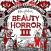 The Beauty of Horror 3: Haunted Playgrounds Coloring Book
