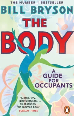 The Body: A Guide for Occupants