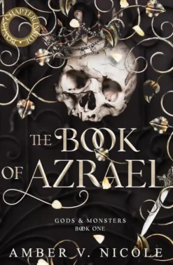 The Book of Azrael: Don't miss BookTok's new dark romantasy obsession!! (Gods and Monsters 1)